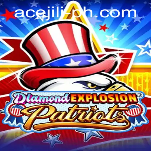 Discover the Thrills of DiamondExplosionPatriots: A Gaming Phenomenon