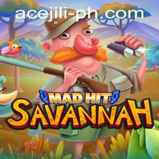 Experience the Thrill of MadHitSavannah: A New Gaming Sensation with Ace Jili