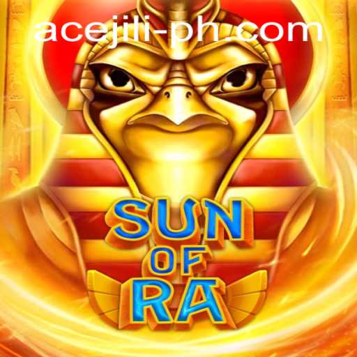 Exploring the Mysteries of SunofRa: Ace Jili's Latest Gaming Phenomenon